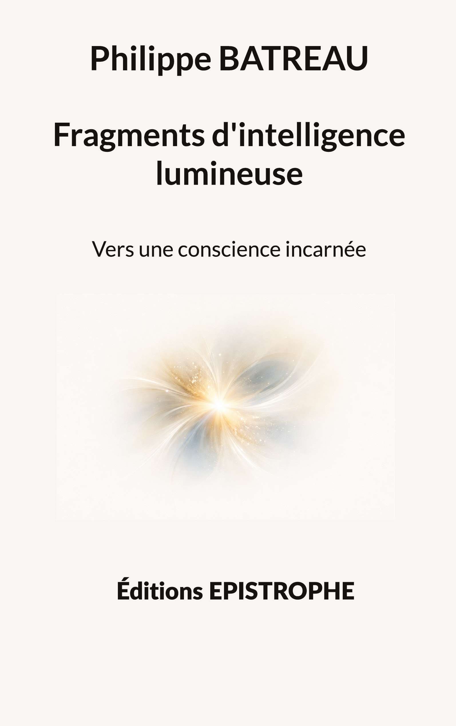 Couverture du livre Fragments d’intelligence lumineuse